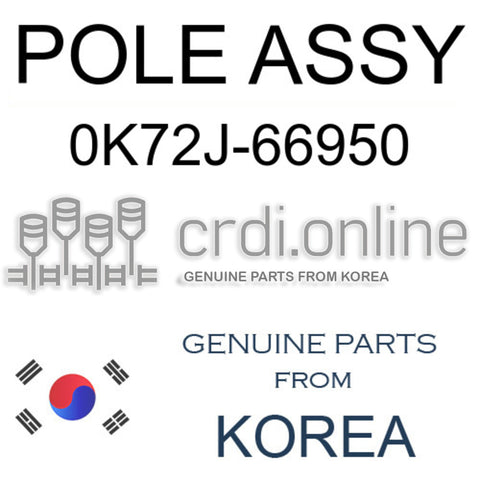 POLE ASSY 0K72J-66950 0K72J66950 0K72J 66950