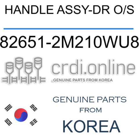 HANDLE ASSY-DR O/S [ORIGINAL] 82651-2M210WU8 826512M210WU8 82651 2M210WU8