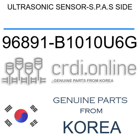 ULTRASONIC SENSOR-S.P.A.S SIDE [ORIGINAL] 96891-B1010U6G 96891B1010U6G 96891 B1010U6G
