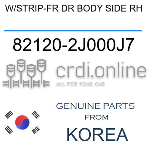 W/STRIP-FR DR BODY SIDE RH 82120-2J000J7 821202J000J7 82120 2J000J7