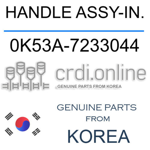 HANDLE ASSY-IN. [ORIGINAL] 0K53A-7233044 0K53A7233044 0K53A 7233044