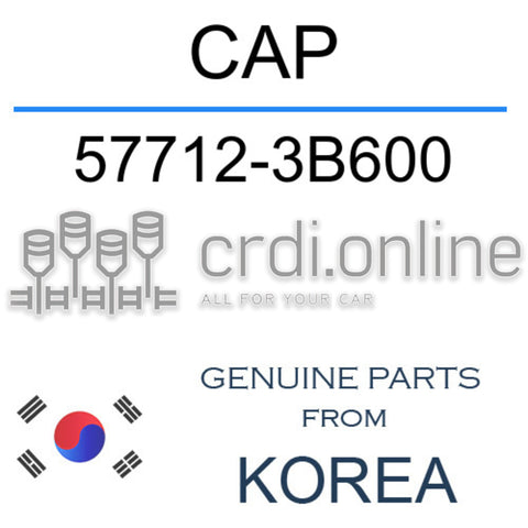 CAP [ORIGINAL] 57712-3B600 577123B600 57712 3B600