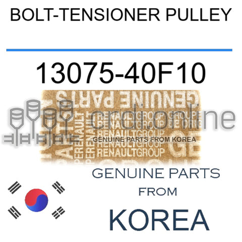 BOLT-TENSIONER PULLEY [ORIGINAL] 13075-40F10 1307540F10 13075 40F10