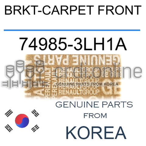 BRKT-CARPET FRONT [ORIGINAL] 74985-3LH1A 749853LH1A 74985 3LH1A