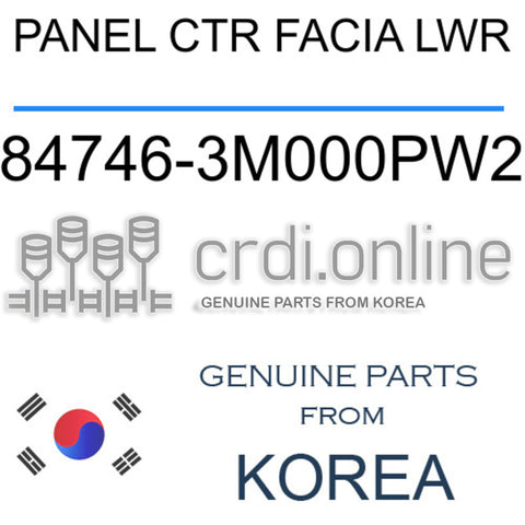 PANEL CTR FACIA LWR [ORIGINAL] 84746-3M000PW2 847463M000PW2 84746 3M000PW2