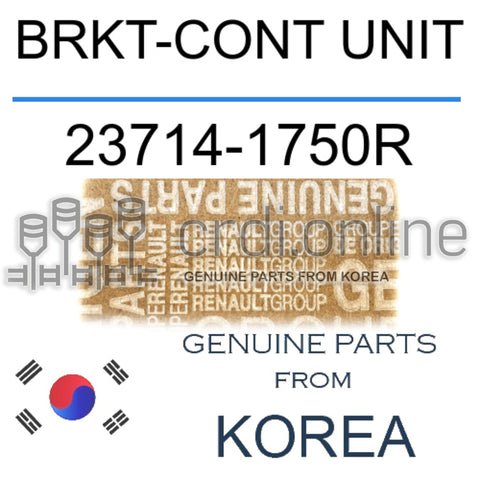 BRKT-CONT UNIT [ORIGINAL] 23714-1750R 237141750R 23714 1750R