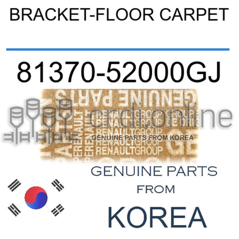 BRACKET-FLOOR CARPET [ORIGINAL] 81370-52000GJ 8137052000GJ 81370 52000GJ