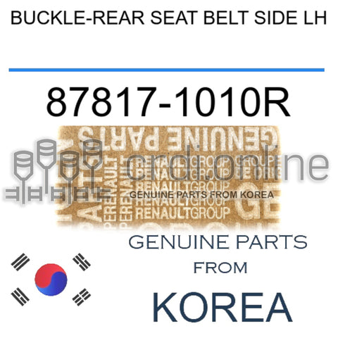 BUCKLE-REAR SEAT BELT SIDE LH [ORIGINAL] 87817-1010R 878171010R 87817 1010R