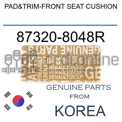 PAD&TRIM-FRONT SEAT CUSHION [ORIGINAL] 87320-8048R 873208048R 87320 8048R