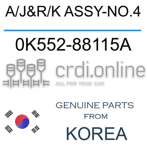A/J&R/K ASSY-NO.4 0K552-88115A 0K55288115A 0K552 88115A