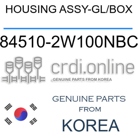 HOUSING ASSY-GL/BOX [ORIGINAL] 84510-2W100NBC 845102W100NBC 84510 2W100NBC