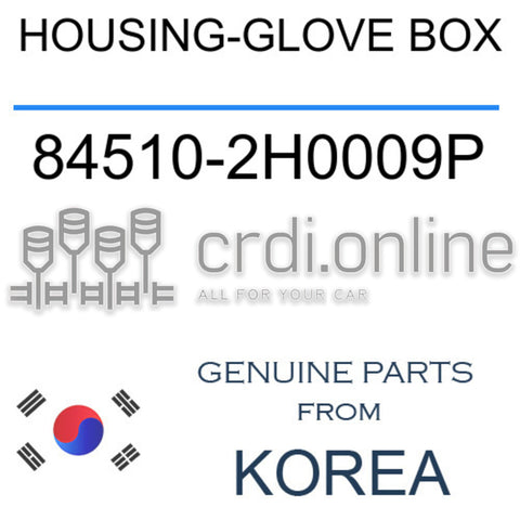 HOUSING-GLOVE BOX [ORIGINAL] 84510-2H0009P 845102H0009P 84510 2H0009P