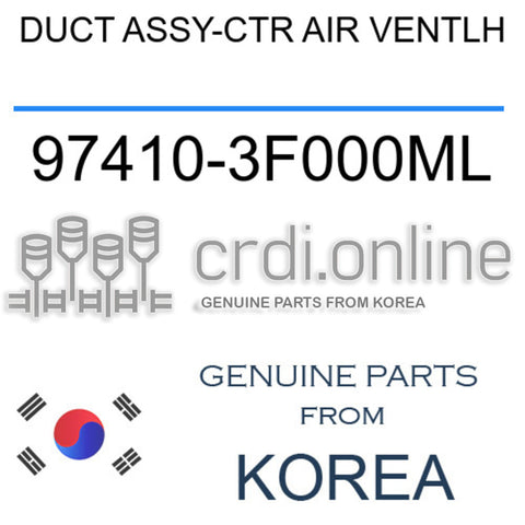 DUCT ASSY-CTR AIR VENTLH 97410-3F000ML 974103F000ML 97410 3F000ML