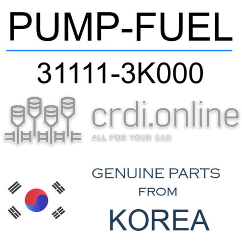 PUMP-FUEL 31111-3K000 311113K000 31111 3K000