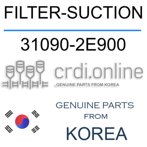 FILTER-SUCTION [ORIGINAL] 31090-2E900 310902E900 31090 2E900