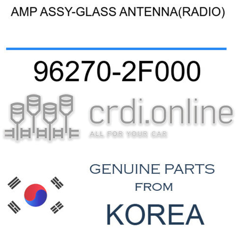 AMP ASSY-GLASS ANTENNA(RADIO) 96270-2F000 962702F000 96270 2F000
