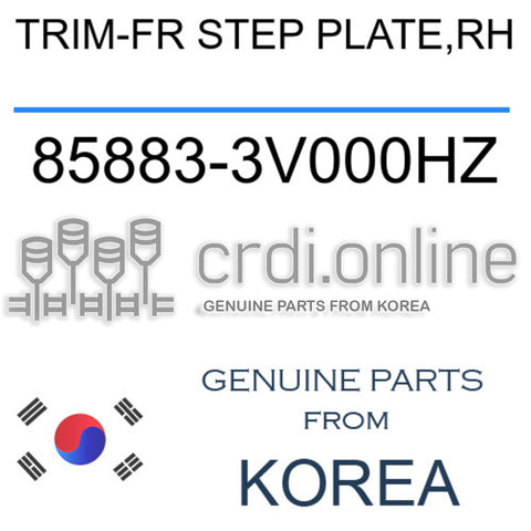 TRIM-FR STEP PLATE,RH [ORIGINAL] 85883-3V000HZ 858833V000HZ 85883 3V000HZ