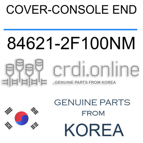 COVER-CONSOLE END 84621-2F100NM 846212F100NM 84621 2F100NM