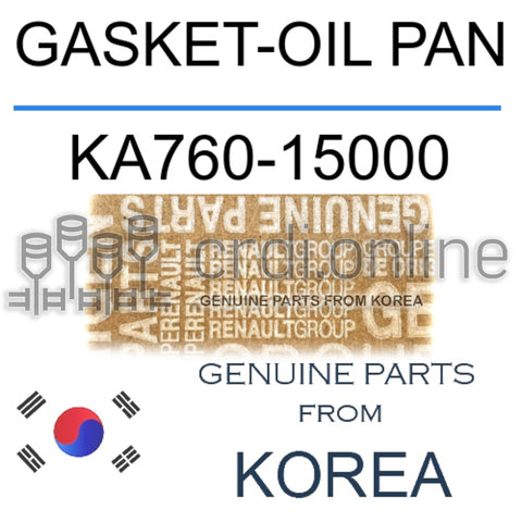 GASKET-OIL PAN [ORIGINAL] KA760-15000 KA76015000 KA760 15000