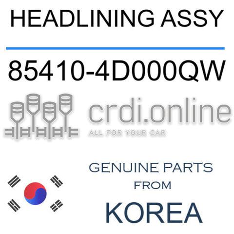 HEADLINING ASSY [ORIGINAL] 85410-4D000QW 854104D000QW 85410 4D000QW