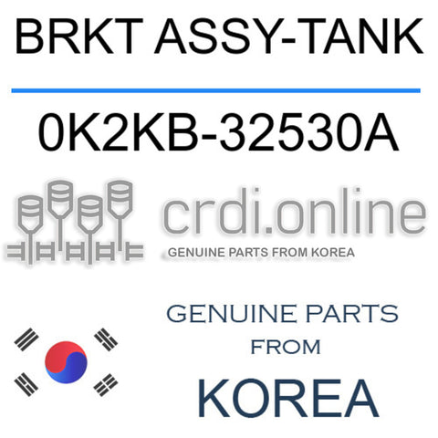 BRKT ASSY-TANK [ORIGINAL] 0K2KB-32530A 0K2KB32530A 0K2KB 32530A