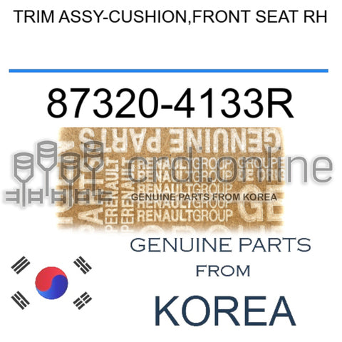 TRIM ASSY-CUSHION,FRONT SEAT RH [ORIGINAL] 87320-4133R 873204133R 87320 4133R