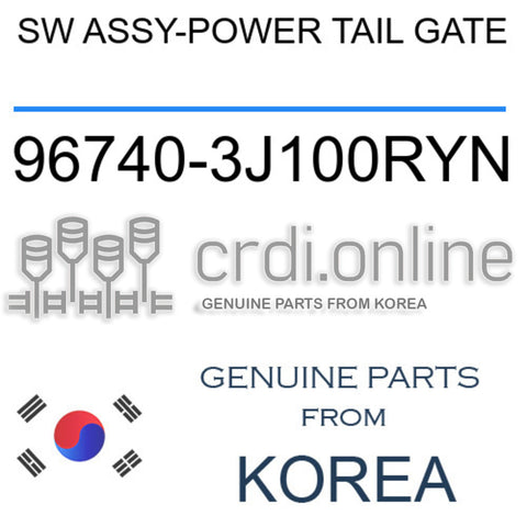 SW ASSY-POWER TAIL GATE [ORIGINAL] 96740-3J100RYN 967403J100RYN 96740 3J100RYN