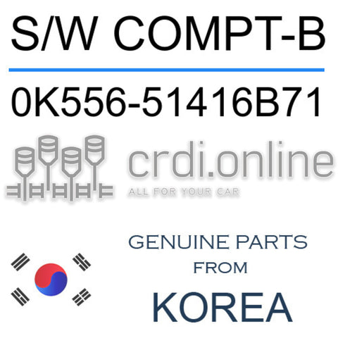S/W COMPT-B [ORIGINAL] 0K556-51416B71 0K55651416B71 0K556 51416B71