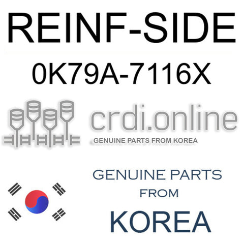 REINF-SIDE [ORIGINAL] 0K79A-7116X 0K79A7116X 0K79A 7116X