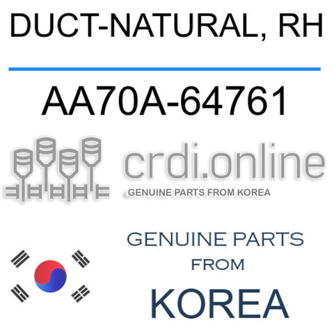 DUCT-NATURAL, RH AA70A-64761 AA70A64761 AA70A 64761