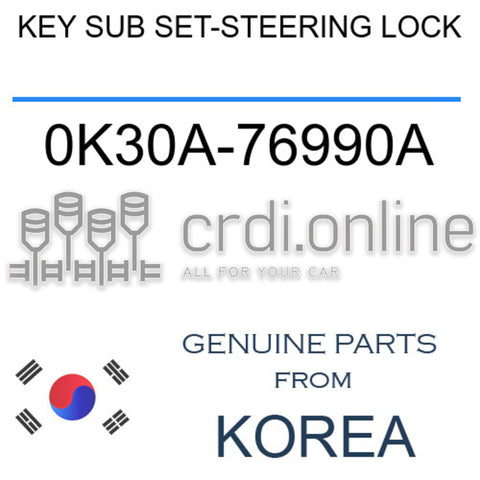 KEY SUB SET-STEERING LOCK [ORIGINAL] 0K30A-76990A 0K30A76990A 0K30A 76990A