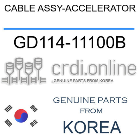 CABLE ASSY-ACCELERATOR GD114-11100B GD11411100B GD114 11100B