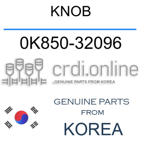 KNOB 0K850-32096 0K85032096 0K850 32096