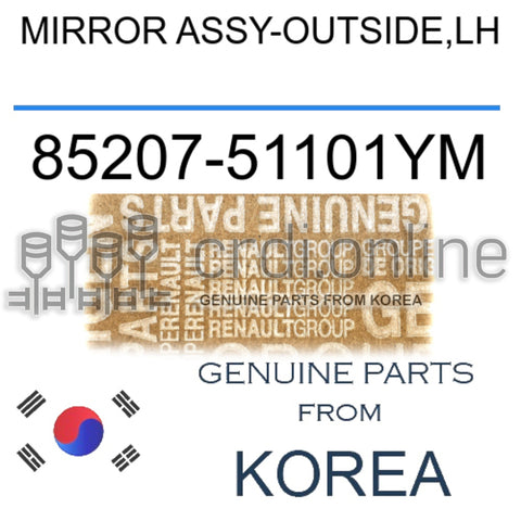 MIRROR ASSY-OUTSIDE,LH [ORIGINAL] 85207-51101YM 8520751101YM 85207 51101YM