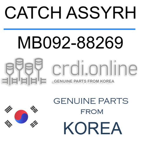 CATCH ASSYRH MB092-88269 MB09288269 MB092 88269