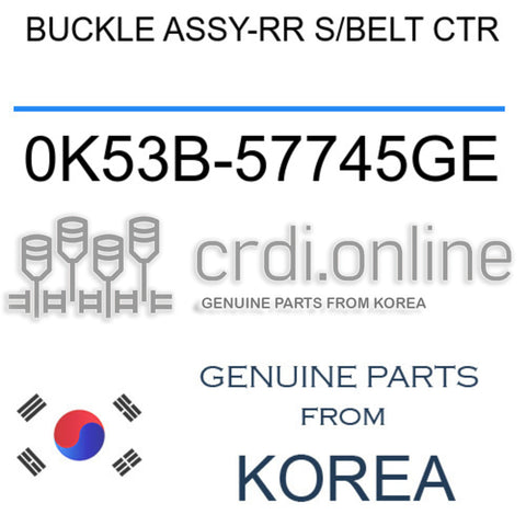 BUCKLE ASSY-RR S/BELT CTR [ORIGINAL] 0K53B-57745GE 0K53B57745GE 0K53B 57745GE