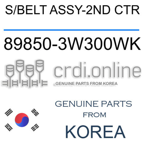 S/BELT ASSY-2ND CTR [ORIGINAL] 89850-3W300WK 898503W300WK 89850 3W300WK