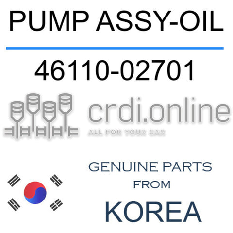 PUMP ASSY-OIL 46110-02701 4611002701 46110 02701