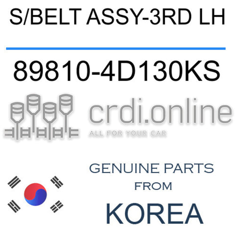 S/BELT ASSY-3RD LH [ORIGINAL] 89810-4D130KS 898104D130KS 89810 4D130KS