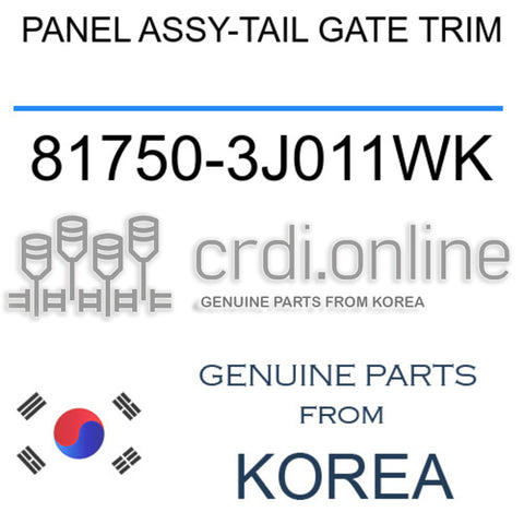 PANEL ASSY-TAIL GATE TRIM [ORIGINAL] 81750-3J011WK 817503J011WK 81750 3J011WK