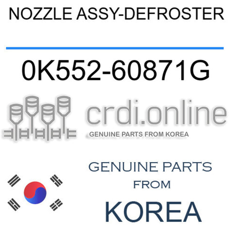 NOZZLE ASSY-DEFROSTER [ORIGINAL] 0K552-60871G 0K55260871G 0K552 60871G