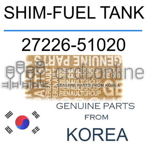 SHIM-FUEL TANK [ORIGINAL] 27226-51020 2722651020 27226 51020