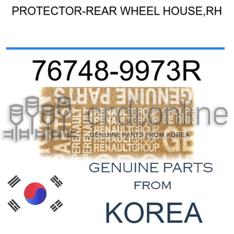 PROTECTOR-REAR WHEEL HOUSE,RH [ORIGINAL] 76748-9973R 767489973R 76748 9973R
