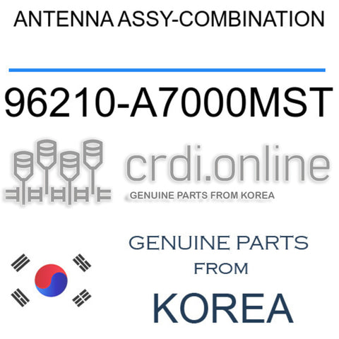ANTENNA ASSY-COMBINATION [ORIGINAL] 96210-A7000MST 96210A7000MST 96210 A7000MST