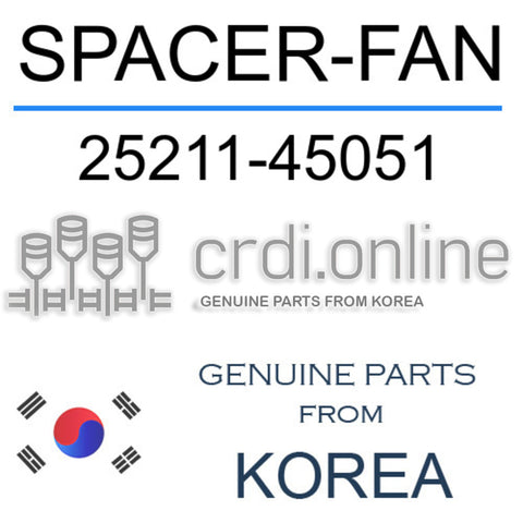 SPACER-FAN [ORIGINAL] 25211-45051 2521145051 25211 45051