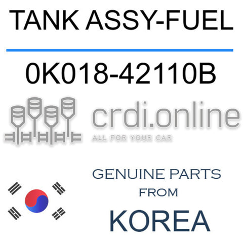 TANK ASSY-FUEL 0K018-42110B 0K01842110B 0K018 42110B