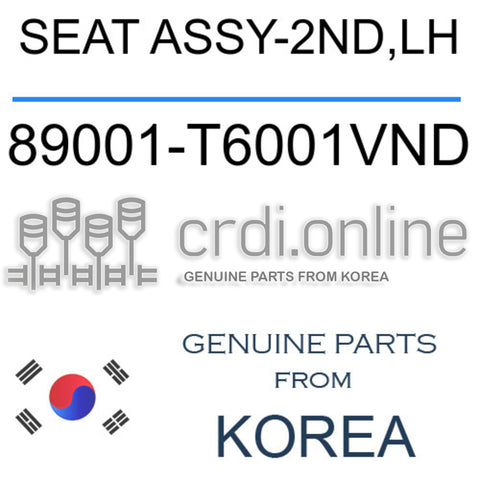 SEAT ASSY-2ND,LH [ORIGINAL] 89001-T6001VND 89001T6001VND 89001 T6001VND