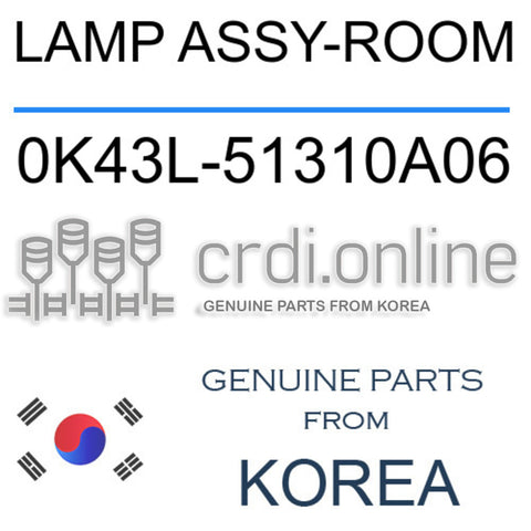 LAMP ASSY-ROOM 0K43L-51310A06 0K43L51310A06 0K43L 51310A06