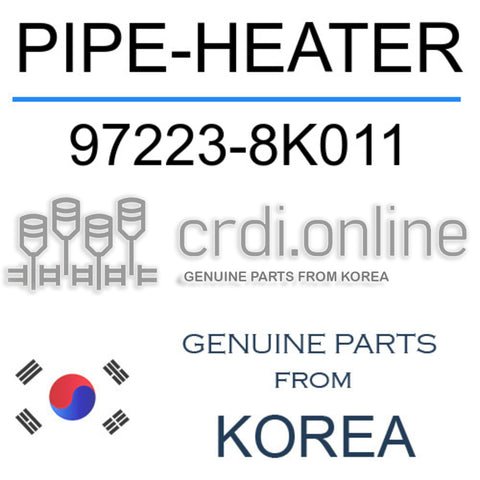 PIPE-HEATER [ORIGINAL] 97223-8K011 972238K011 97223 8K011