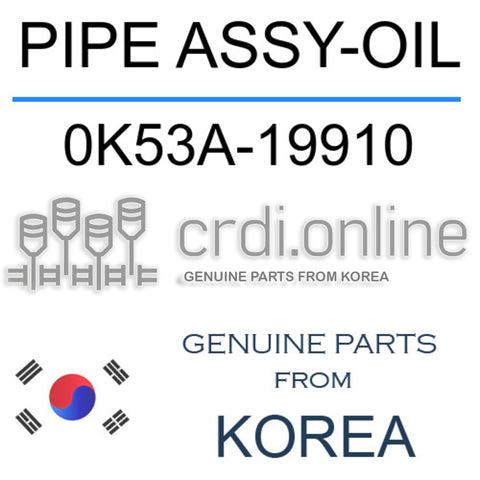 PIPE ASSY-OIL 0K53A-19910 0K53A19910 0K53A 19910